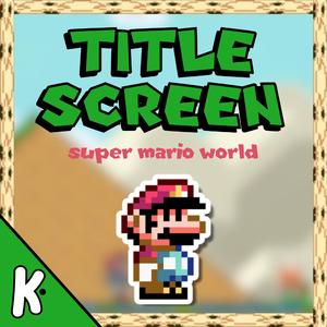 Title Screen (from Super Mario World)