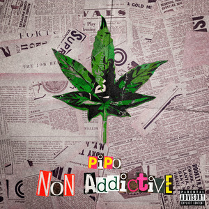 Non Addictive (Extended)