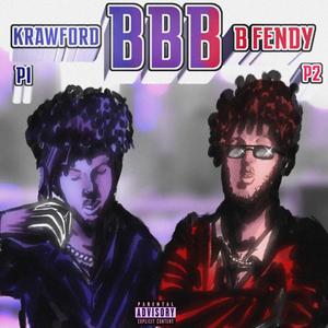 BBB (feat. B Fendy)