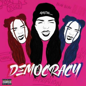 Democracy (feat. Globeats)
