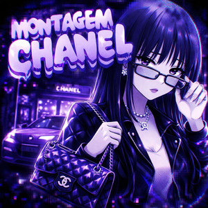 Montagem Chanel (Slowed)