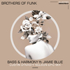 Brothers of Funk - Bass & Harmony