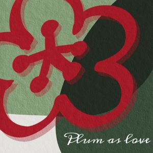 Plum as Love（Prod.by Jeston）