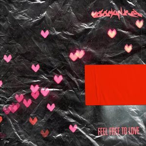 Feel Free to Love