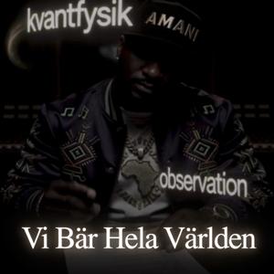 Vi Bär Hela Världen