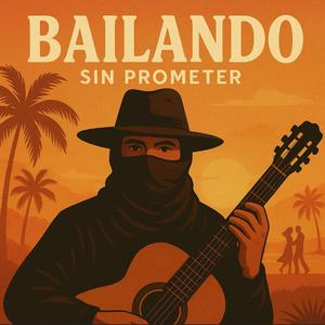 Bailando Sin Prometer
