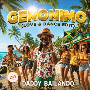 Geronimo (Love & Dance Edit)