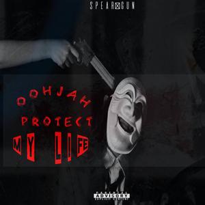 OOH JAH PROTECT MY LIFE