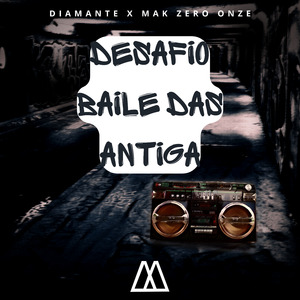 Desafio Baile das Antiga