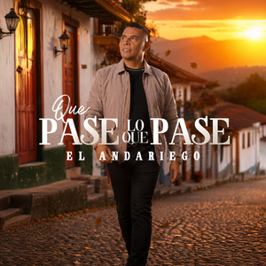 Que Pase Lo Que Pase