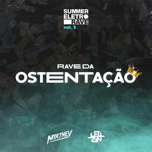 Rave Da Ostentação (feat. Leozinho No Beat)
