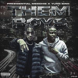 Them Boys (feat. Yung Bino)