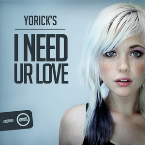 I Need Ur Love (Original Mix)
