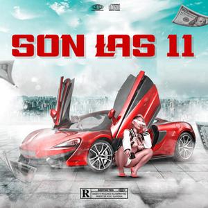 SON LAS 11 - los chorekes