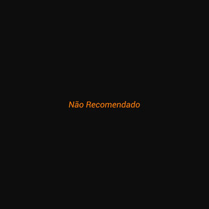 Não Recomendado