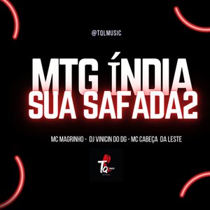 Mtg Índia Sua Safada 2