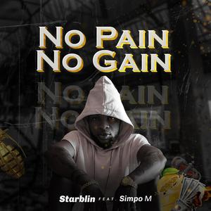 No Pain No Gain (feat. Simpo M)