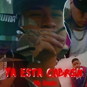 Ya Esta Cabr$N