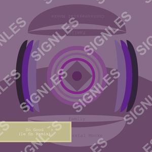 So Good (le fin Remix)