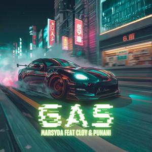 GAS (feat. CLOY & PUNANI)