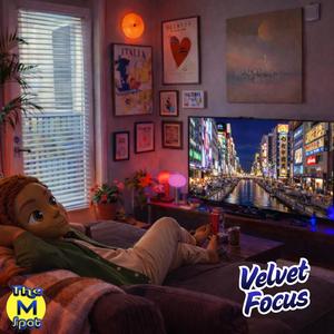 Velvet Focus