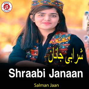 Shraabi Janaan