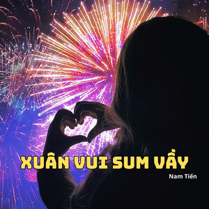 Xuân Vui Sum Vầy