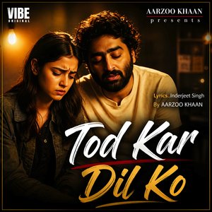 Tod Kar Dil Ko