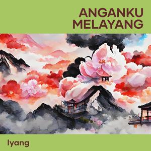 Anganku Melayang