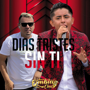 Dias Tristes Sin Ti