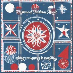 Rhythms of Christmas Magic