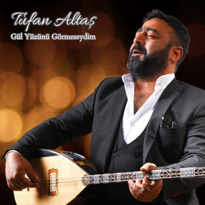 Gül Yüzünü Görmeseydim