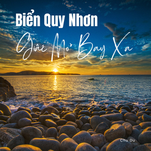 Biển Quy Nhơn, Giấc Mơ Bay Xa