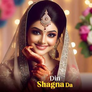 Din Shagna Da
