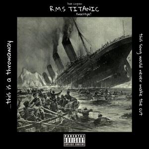R.M.S TITANIC FREESTYLE?