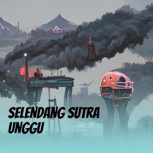Selendang Sutra Unggu (Remix)