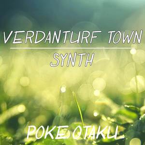 Verdanturf Town Synth (From "Pokemon Ruby and Sapphire")