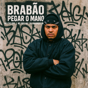Brabão Pegar o Mano
