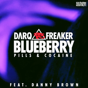 Blueberry (Pills & Cocaine) (feat. Danny Brown)