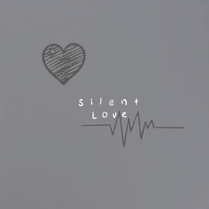 S i l e n t   L o v e