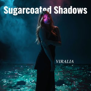 Sugarcoated Shadows