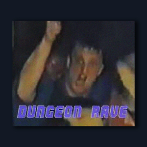 Dungeon Rave