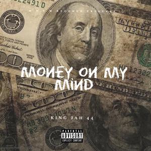 Money on my mind