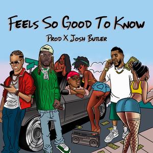 Feels So Good To Know (feat. Roswell & Dawit)
