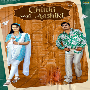 Chitthi Wali Aashiki