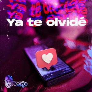 Ya te olvidé