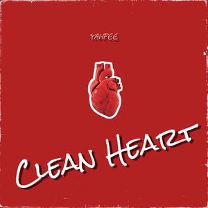 Clean Heart (feat. Shanaya Ahyashah & Essence Graves)