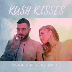 Kush Kisses (feat. Stelle Amor)