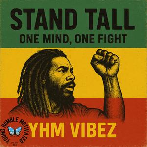 Stand Tall One Mind One Fight
