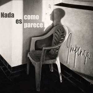 Nada Es Como Parece
